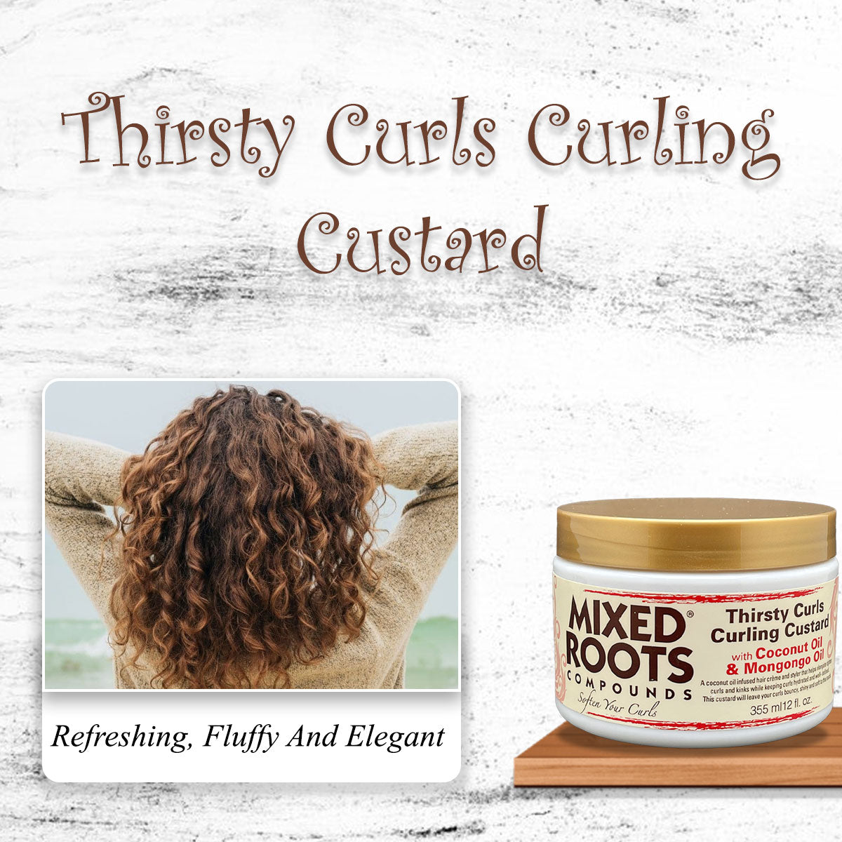 Mixed Roots Compounds Thirsty Curls Curling Custard 355ml Coconut Oil & Mongongo Oil