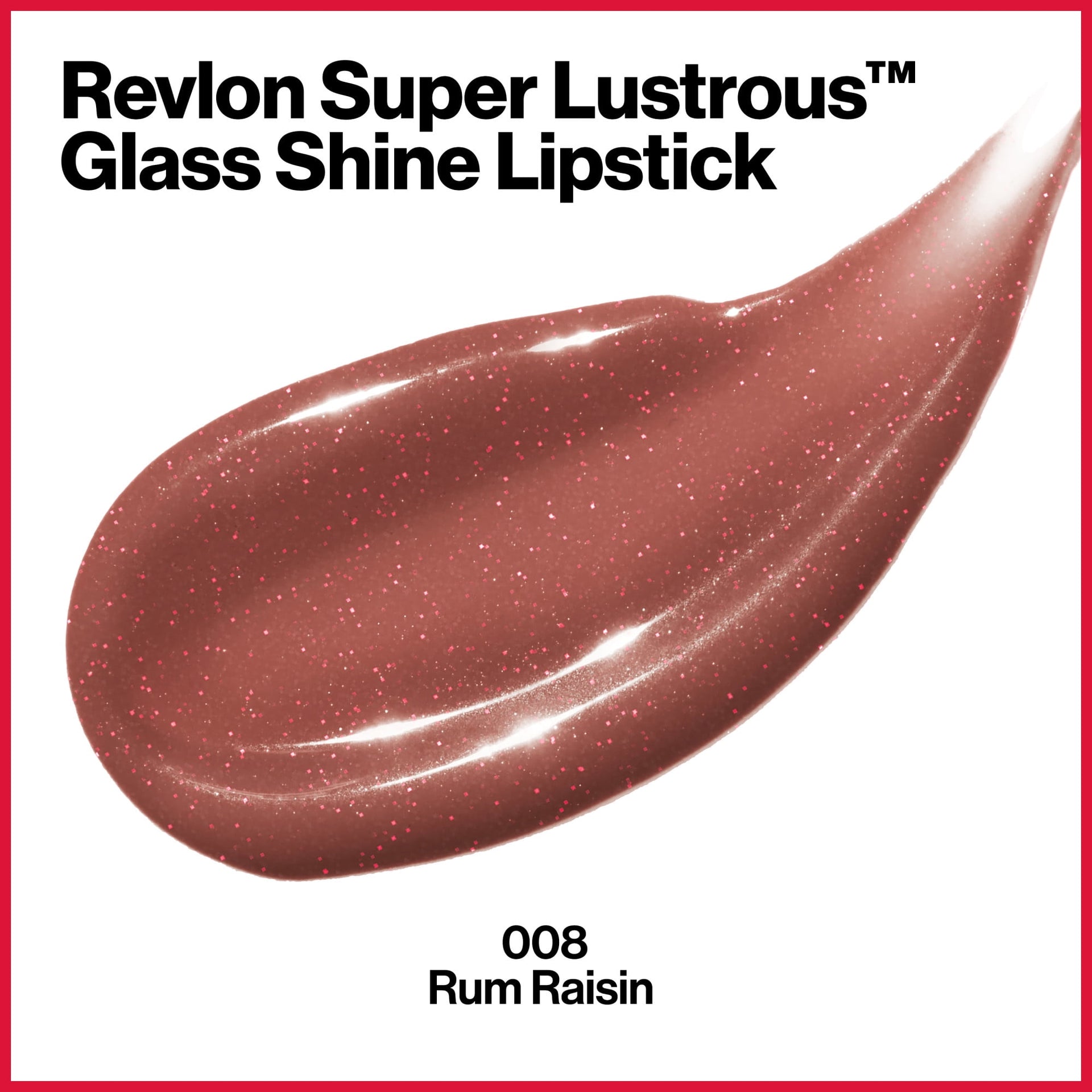 Revlon Super Lustrous Glass Shine Lipstick 008 Rum Raisin
