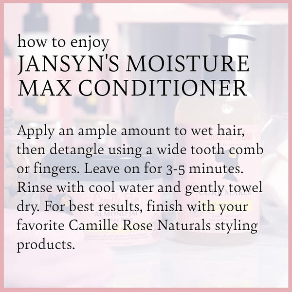 Camille Rose Naturals Jansyns Moisture Max Conditioner 8oz - Afro Hair Boutique