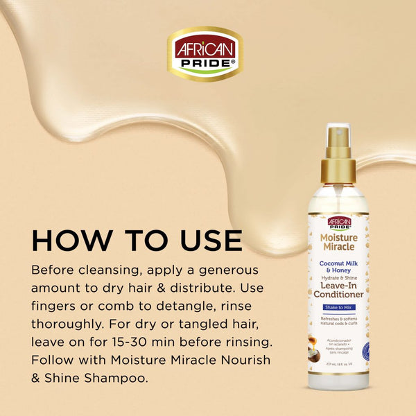 African Pride Moisture Miracle Coconut Milk And Honey Leave In Conditioner 237ml - Afro Hair Boutique