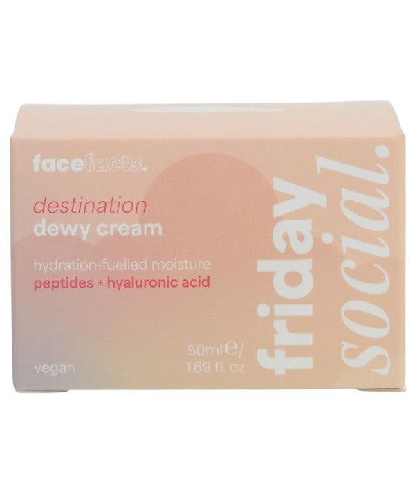 Face Facts  Friday Social Destination Dewy Cream