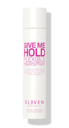 Eleven Australia Give Me Hold Flexible Hairspray 50ml / 300ml