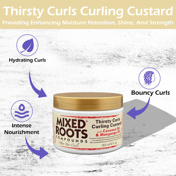 Mixed Roots Compounds Thirsty Curls Curling Custard 355ml Coconut Oil & Mongongo Oil