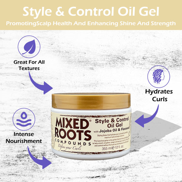 Mixed Roots Compounds Style & Control Oil Gel 355ml With Jojoba And Flaxseed - Afro Hair Boutique