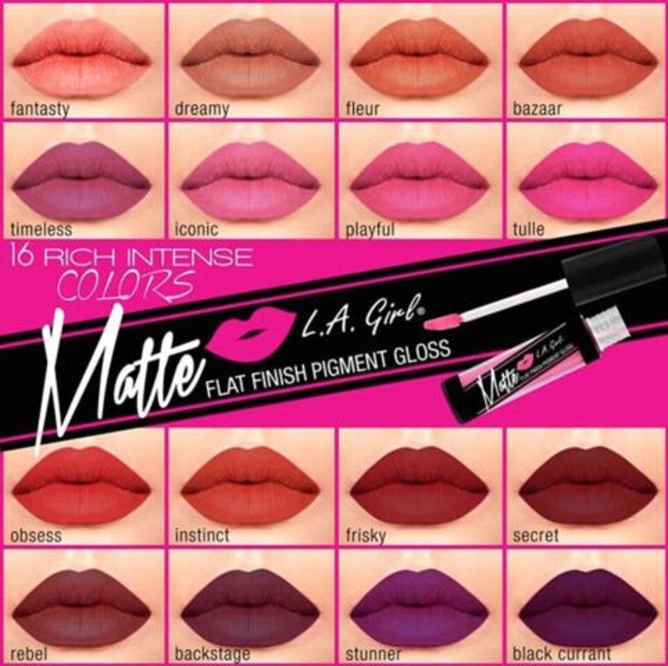 LA Girl Matte Flat Finish Pigment Lip Gloss