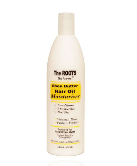 The Roots Naturelle Shea Butter Hair Oil Moisturizer